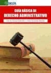 Tapa de Guía básica de derecho administrativo