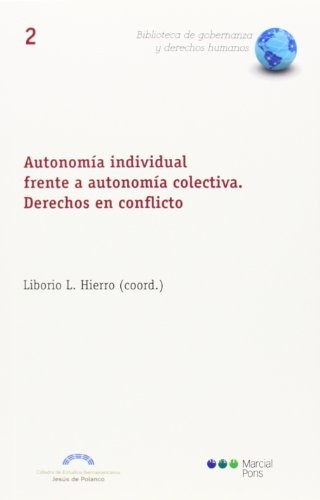 Tapa de Autonomía individual frente a autonomía colectiva : derechos en conflicto