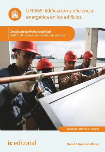 Tapa de Edificación y eficiencia energética en los edificios : (UF0569)