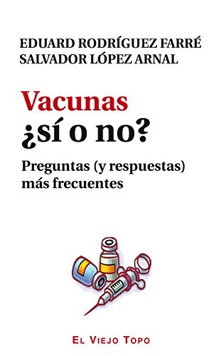 Tapa de Vacunas, ¿sí o no? : preguntas (y respuestas) más frecuentes
