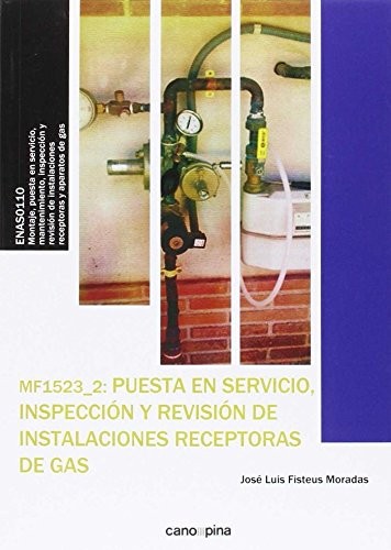 Tapa de Puesta en servicio, inspección y revisión de instalaciones receptoras de gas : MF1523_2