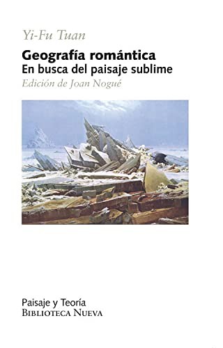 Tapa de Geografía romántica : en busca del paisaje sublime