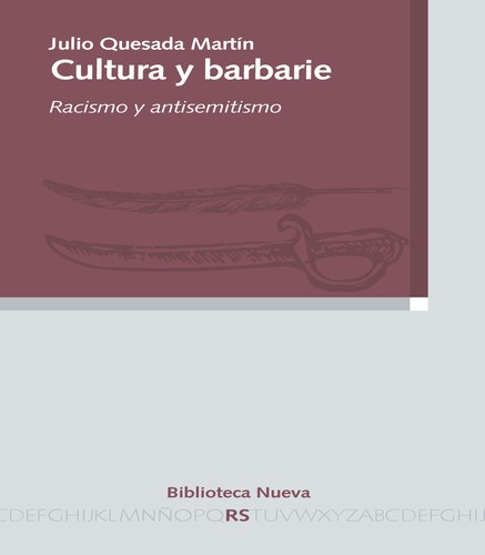 Tapa de Cultura y barbarie : racismo y antisemitismo