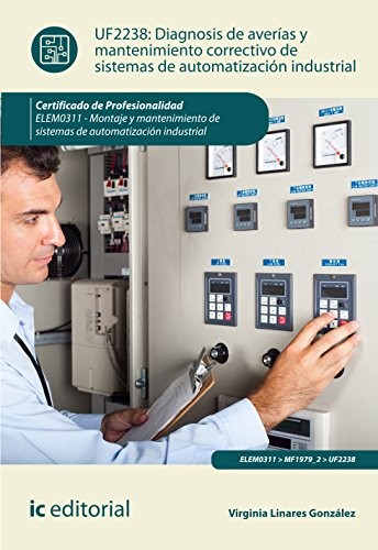 Tapa de Diagnosis de averías y mantenimiento correctivo de sistemas de automatización industrial : ELEM0311
