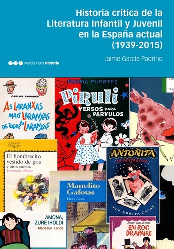Tapa de Historia crítica de la literatura infantil y juvenil en la España actual (1939-2015)