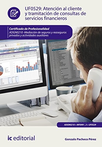Tapa de Atención al cliente y tramitación de consultas de servicios financieros : UF0529