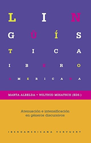 Tapa de Atenuación e intensificación en géneros discursivos