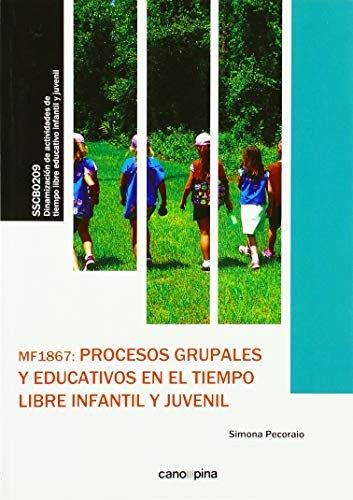 Tapa de Procesos grupales y educativos en el tiempo libre infantil y juvenil : MF18672