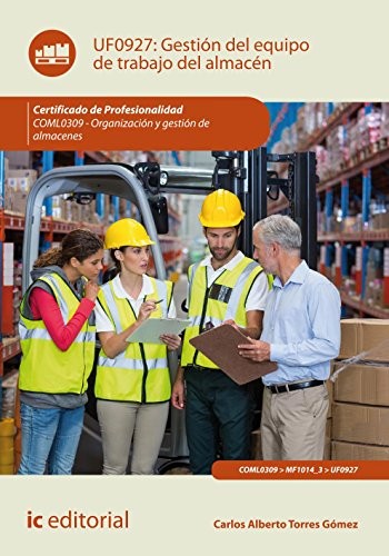 Tapa de Gestión del equipo de trabajo del almacén : UF0927