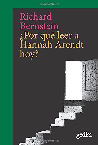 Tapa de ¿Por qué leer a Hannah Arendt hoy?
