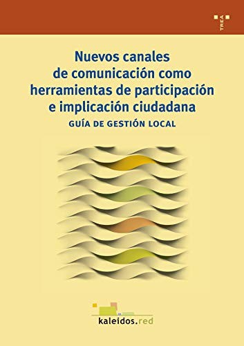 Tapa de Nuevos canales de comunicación como herramientas de participación e implicación ciudadana