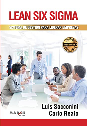 Tapa de Lean six sigma : sistema de gestión para liderar empresas