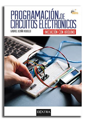 Tapa de Programación de circuitos electrónicos : iniciación con Arduino