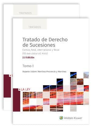 Tapa de Tratado de derecho de sucesiones : común, foral, internacional y fiscal (ab ovo usque ad mala)
