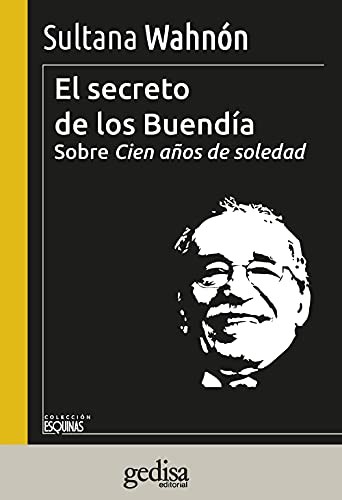Tapa de El secreto de los Buendía : sobre Cien años de soledad