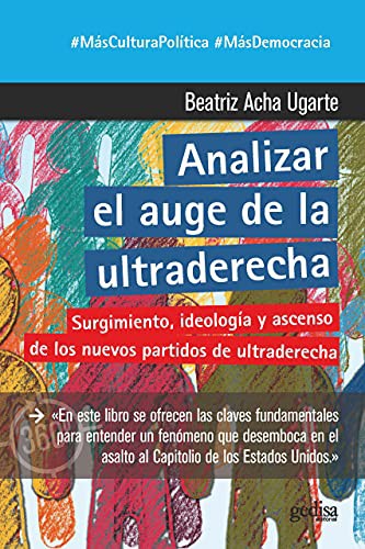 Tapa de Analizar el auge de la ultraderecha : surgimiento, ideología y ascenso de los nuevos partidos de ultraderecha