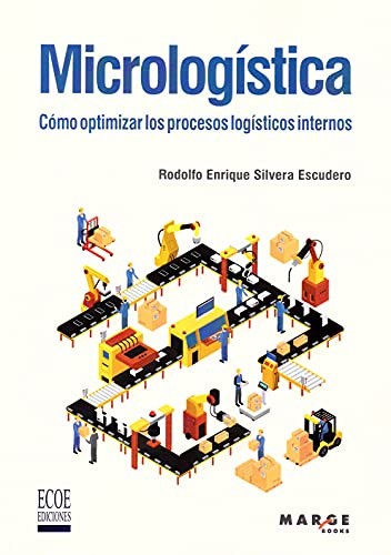 Tapa de Micrologística : cómo optimizar los procesos logísticos internos