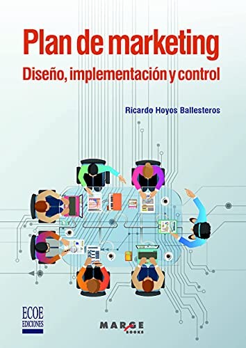 Tapa de Plan de marketing : diseño, implementación y control: con enfoque en gerencia de marketing