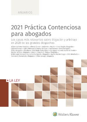 Tapa de 2021 Práctica contenciosa para abogados : los casos más relevantes sobre litigación y arbitraje en 2020 de los grandes despachos