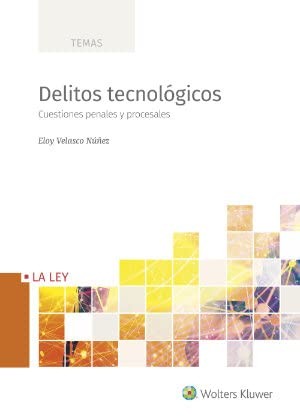 Tapa de Delitos tecnológicos : cuestiones penales y procesales