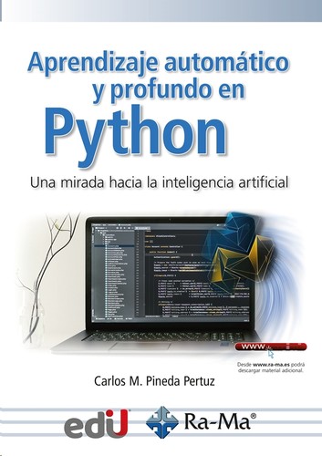 Tapa de Aprendizaje automático y profundo en Python : una mirada hacia la inteligencia artificial