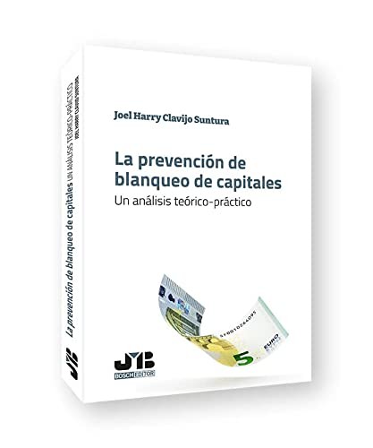 Tapa de La prevención de blanqueo de capitales : un análisis teórico-práctico