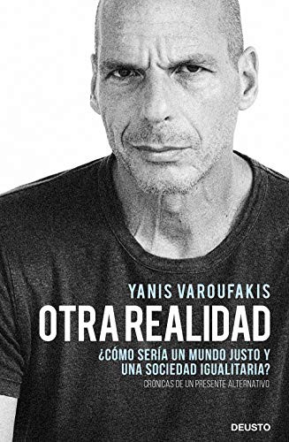 Tapa de Otra realidad : ¿cómo sería un mundo justo y una sociedad igualitaria? : crónicas de un presente alternativo