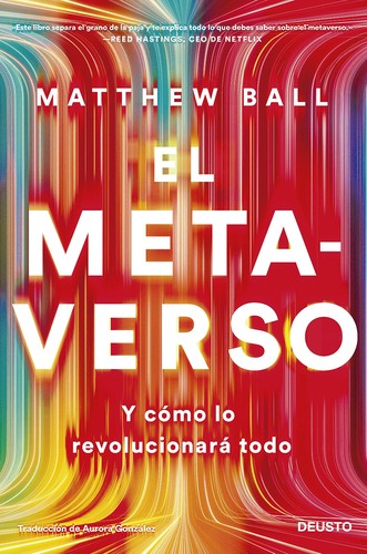 Tapa de El metaverso y como lo revolucionará todo