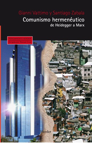 Tapa de Comunismo hermenéutico : de Heidegger a Marx