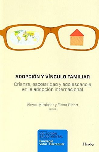 Tapa de Adopción y vínculo familiar : crianza, escolaridad y adolescencia en la adopción internacional