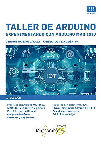 Tapa de Taller de Arduino. Experimentando con Arduino MKR 1010