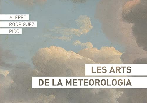 Tapa de Les arts de la meteorologia