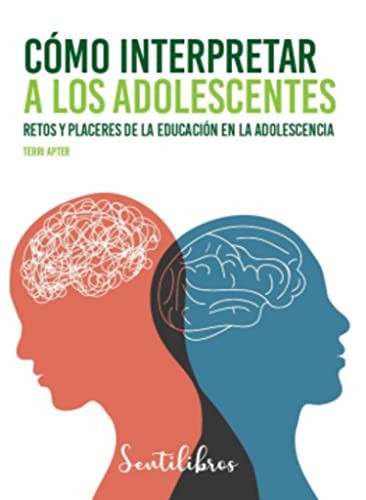 Tapa de Cómo interpretar a los adolescentes : retos y placeres de la educación en la adolescencia