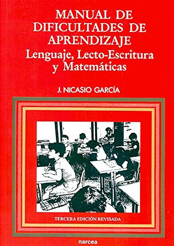Tapa de Manual de dificultades de aprendizaje : lenguaje, lecto-escritura y matemáticas