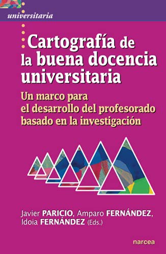 Tapa de Cartografía de la buena docencia universitaria : un marco para el desarrollo del profesorado basado en la investigación