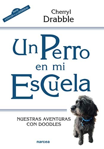 Tapa de Un perro en mi escuela : nuestras aventuras con Doodles