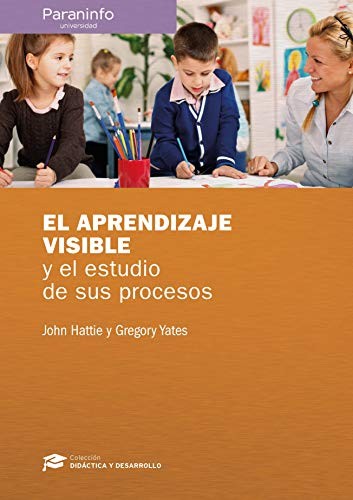 Tapa de El aprendizaje visible : y el estudio de sus procesos
