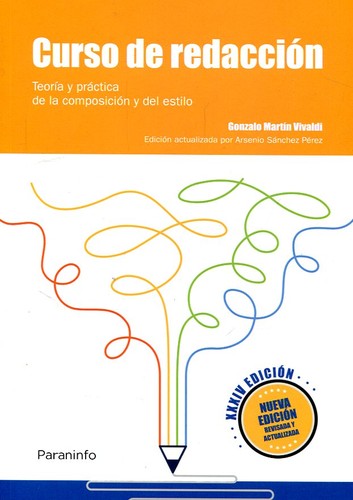 Tapa de Curso de redacción : teoría y práctica de la composición y del estilo