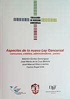 Tapa de Aspectos de la nueva Ley concursal : concursos, créditos, administradores, jueces