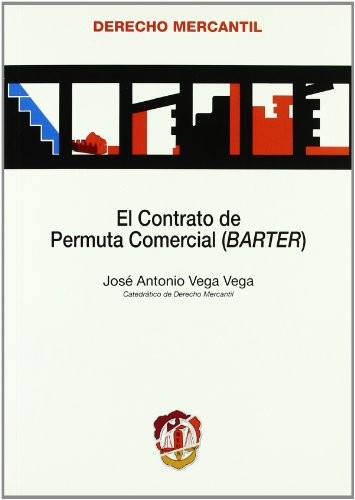 Tapa de El contrato de permuta comercial (BARTER)