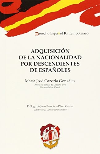 Tapa de Adquisición de la nacionalidad por descendientes de españoles