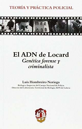 Tapa de El ADN de Locard : genética forense y criminalista