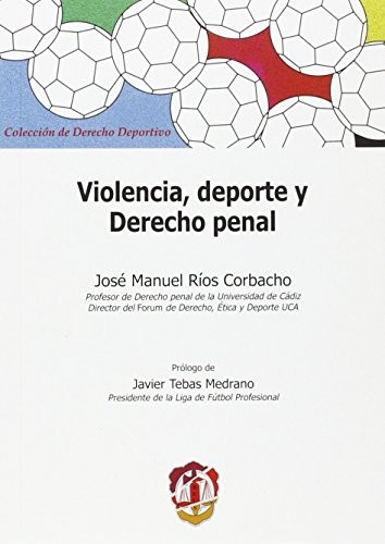 Tapa de Violencia, deporte y derecho penal