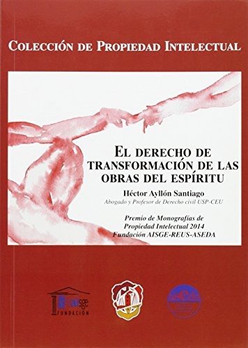 Tapa de El derecho de transformación de las obras del espíritu