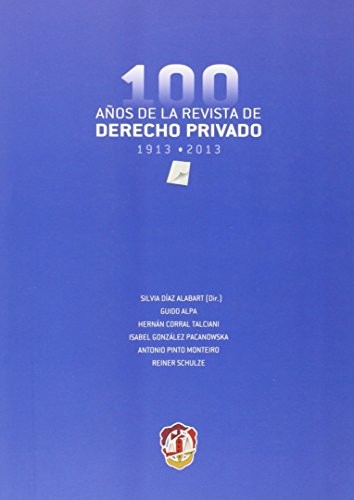 Tapa de 100 años de la Revista de Derecho Privado (1913-2013)