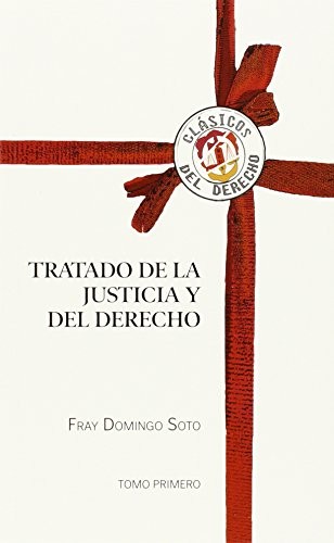 Tapa de Tratado de la justicia y del derecho.