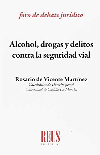 Tapa de Alcohol, drogas y delitos contra la seguridad vial