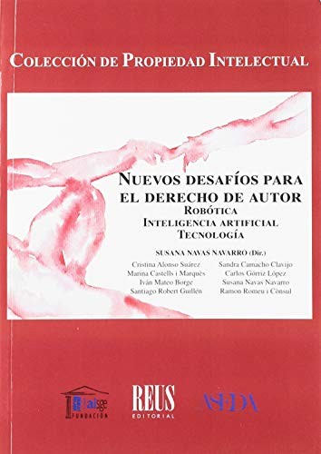 Tapa de Nuevos desafíos para el derecho de autor : robótica, inteligencia artificial, tecnología