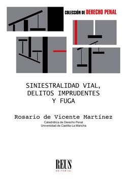 Tapa de Siniestralidad vial, delitos imprudentes y fuga