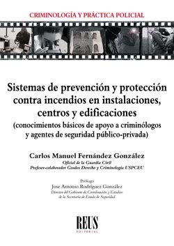 Tapa de Sistemas de prevención y protección contra incendios en instalaciones, centros y edificaciones : (conocimientos básicos de apoyo a criminólogos y agentes de seguridad público-privada)